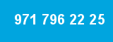 971 796 22 25